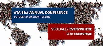 ATA 61st Annual Conference – 1st Virtual ATA Conference – October 21-24, 2020